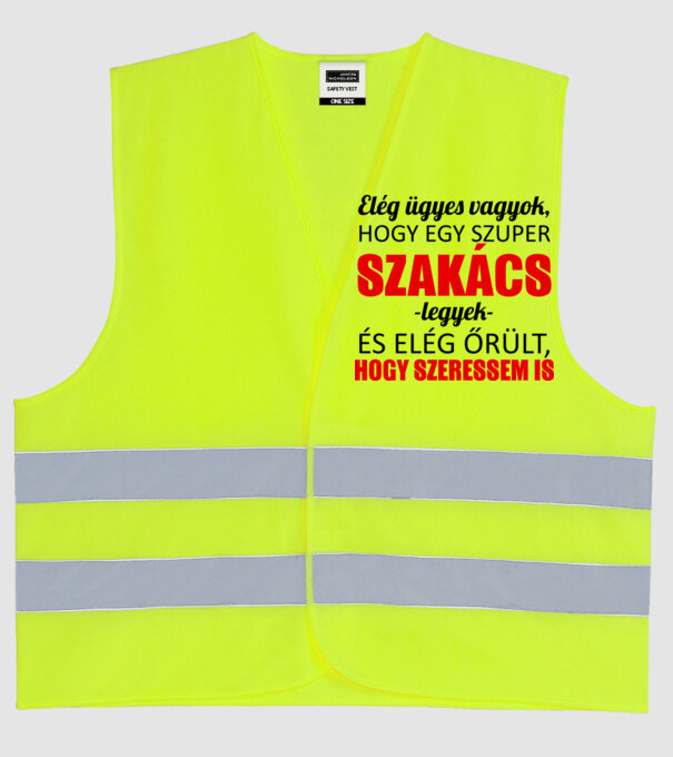Elég ügyes vagyok hogy SZAKÁCS legyek minta neonsárga pólón