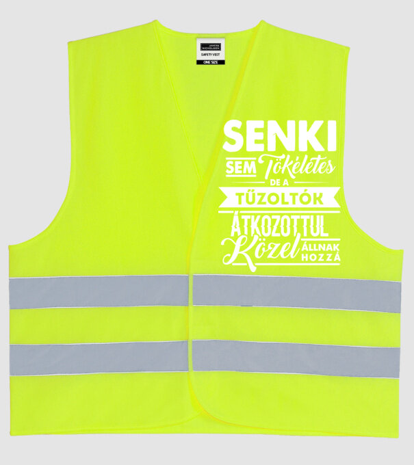 Senki sem tökéletes...tűzoltók minta neonsárga pólón