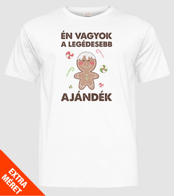 Én vagyok a legédesebb ajándék minta fehér pólón