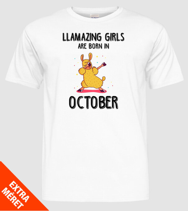 Llamazing girls are born in october black minta fehér pólón