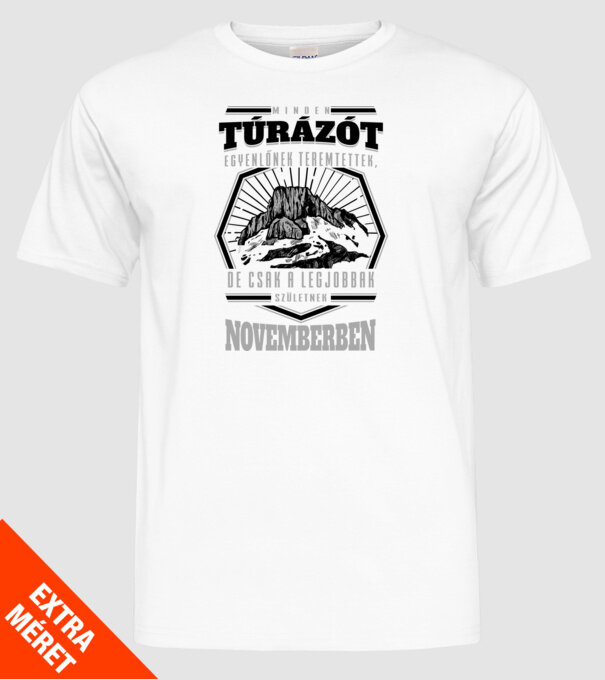 Minden túrázót egyenlőnek teremtettek november minta fehér pólón