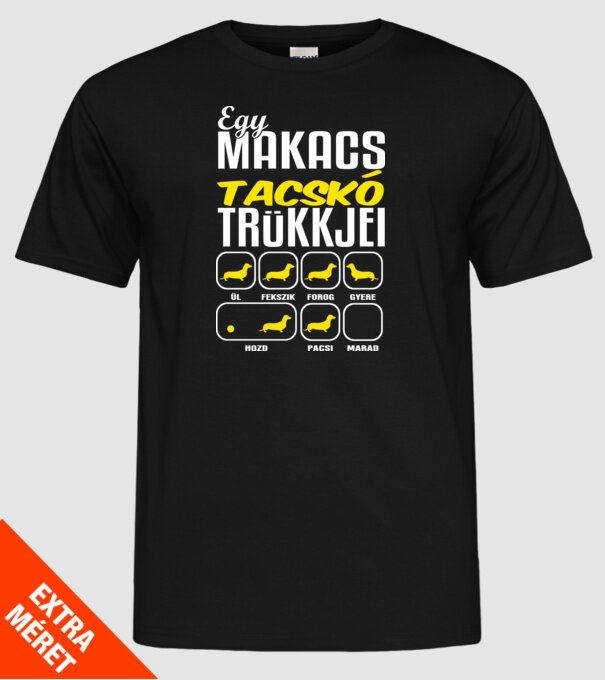 Egy makacs tacskó trükkjei minta fekete pólón