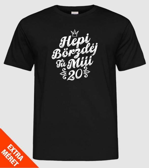 Fonetikus happy birthday 20 éves minta fekete pólón