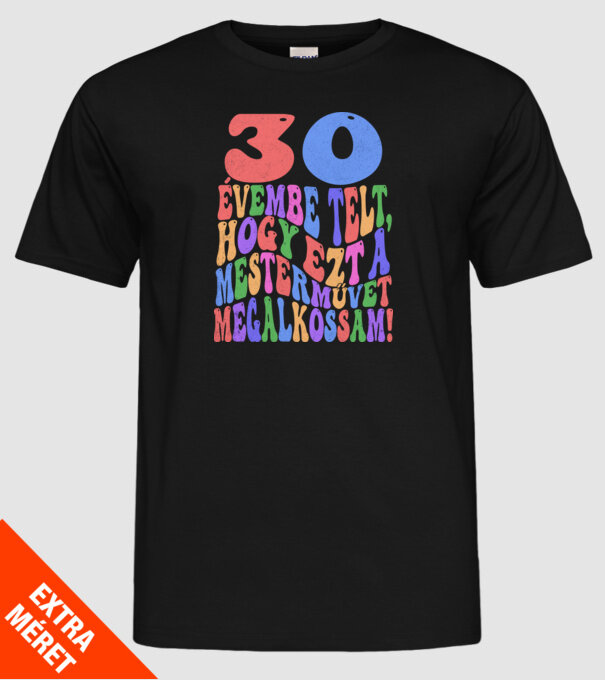 Mestermű megalkotása 30 minta fekete pólón