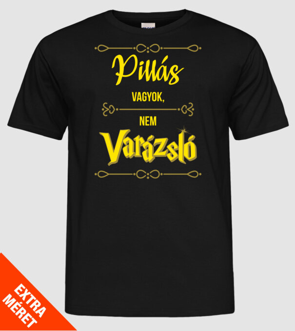 Pillás vagyok nem varázsló minta fekete pólón