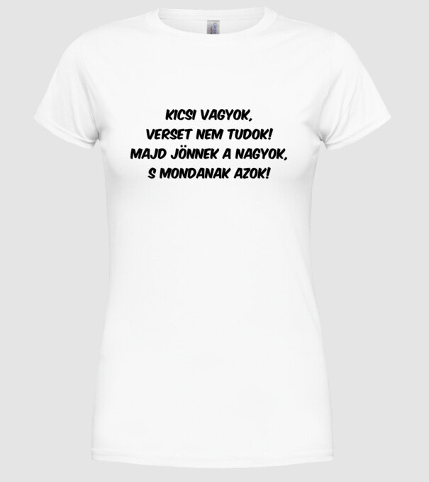 Kicsi vagyok... minta fehér pólón