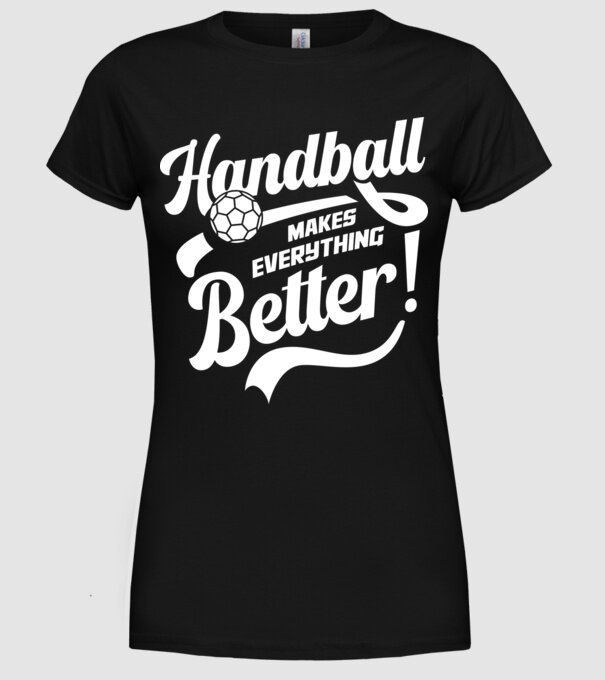 Handball makes everything better minta fekete pólón