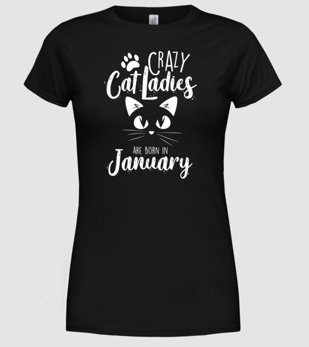 Szülinapos Crazy Cat Ladies JANUÁR minta fekete pólón