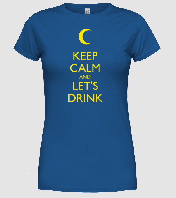 keep-calm-and-let-s-drink-7 minta királykék pólón