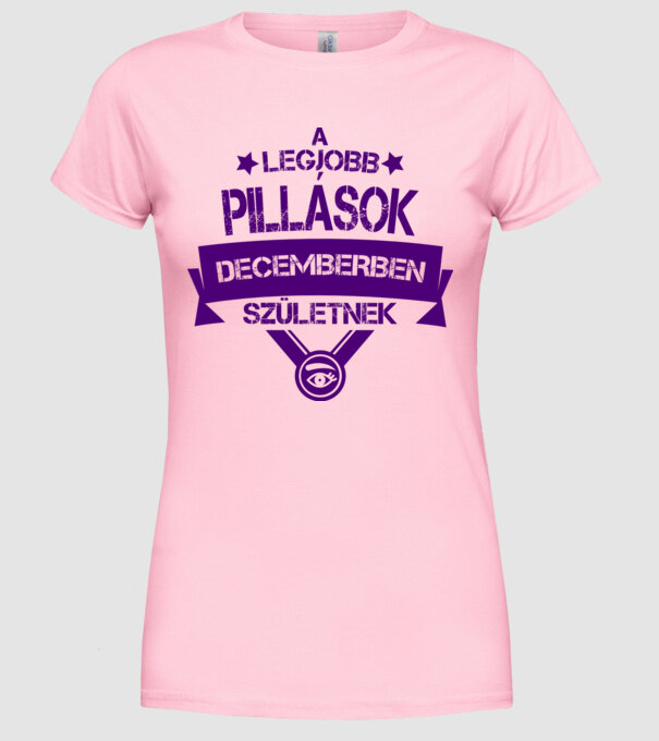 A legjobb pillások decemberben születnek minta világos rózsaszín pólón