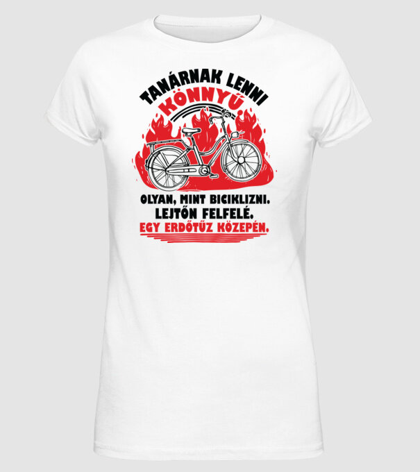 Tanárnak lenni könnyű minta fehér pólón