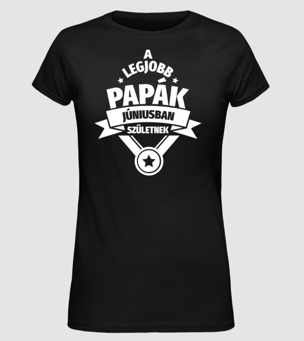 Szimpla csillagos szülinapos papa JÚNIUS minta fekete pólón