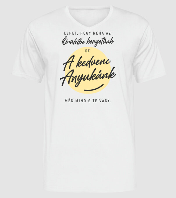 Kedvenc anyukánk minta fehér pólón