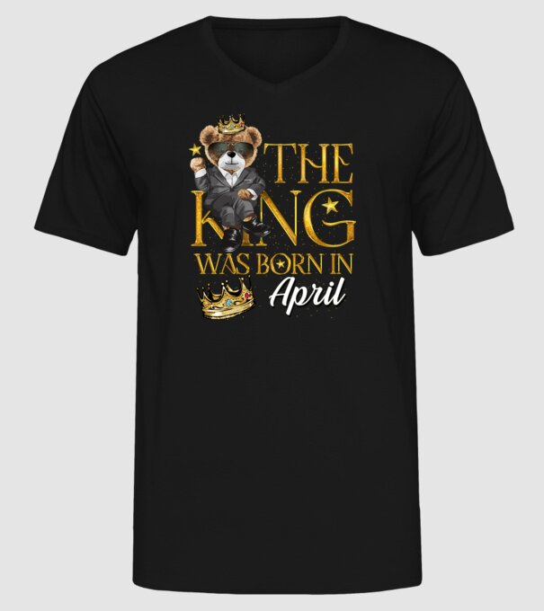 The king was born int APRIL minta fekete pólón