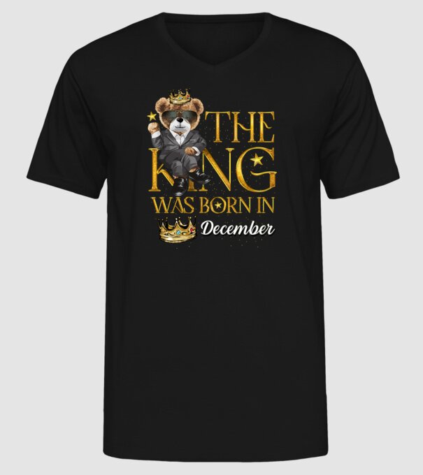 The king was born int DECEMBER minta fekete pólón