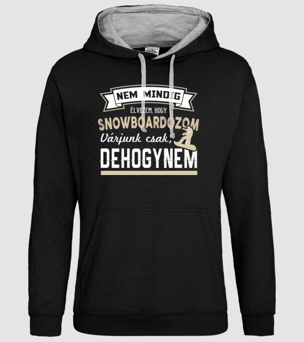 Nem mindig élvezem SNOWBOARD minta fekete pólón