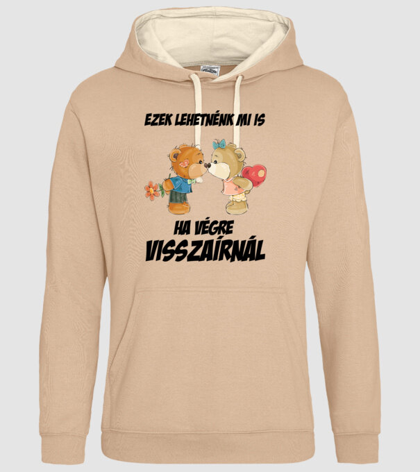 Lehetnénk mi is ha végre visszaírnál minta homokszín pólón