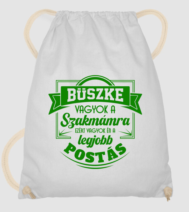 Büszke vagyok a szakmámra Postás minta fehér pólón