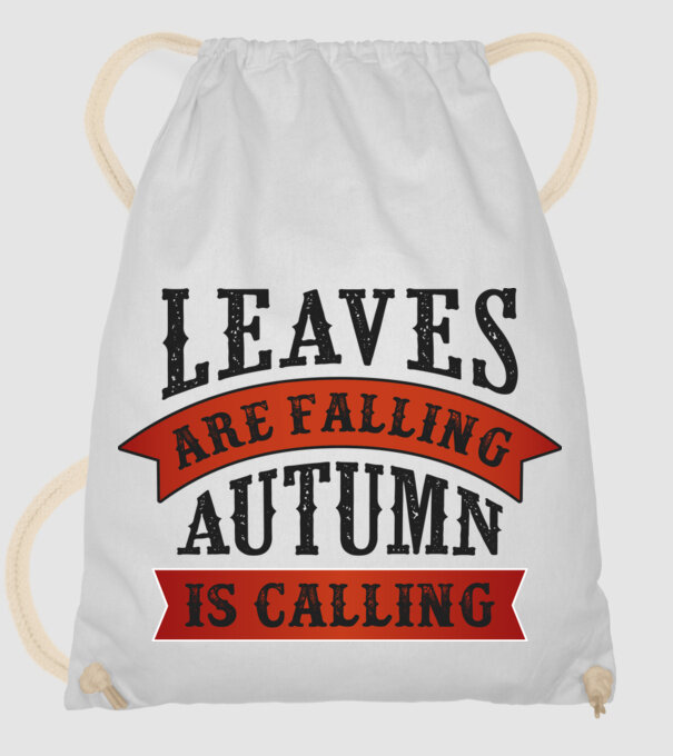 Leaves are falling autumn is calling minta fehér pólón