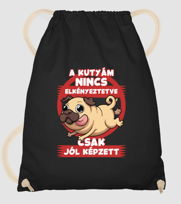 A kutyám nincs elkényeztetve csak jólképzett minta fekete pólón