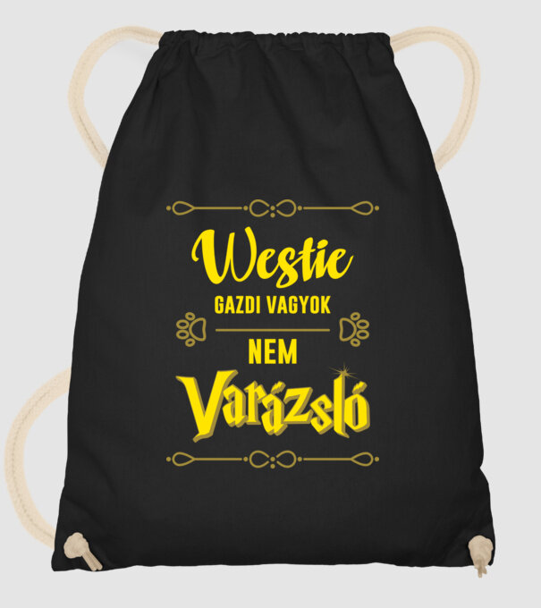 Gazdi vagyok nem varázsló artboard Westie minta fekete pólón