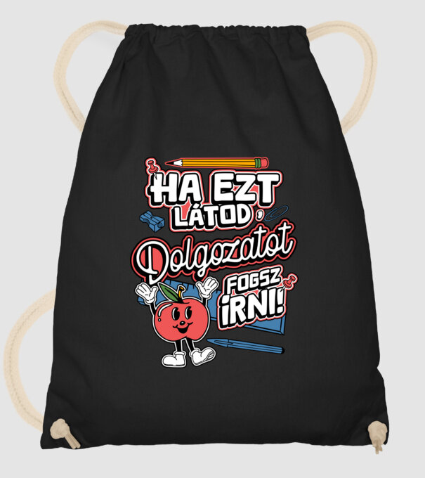 Ha ezt látod dolgozatot fogsz írni minta fekete pólón