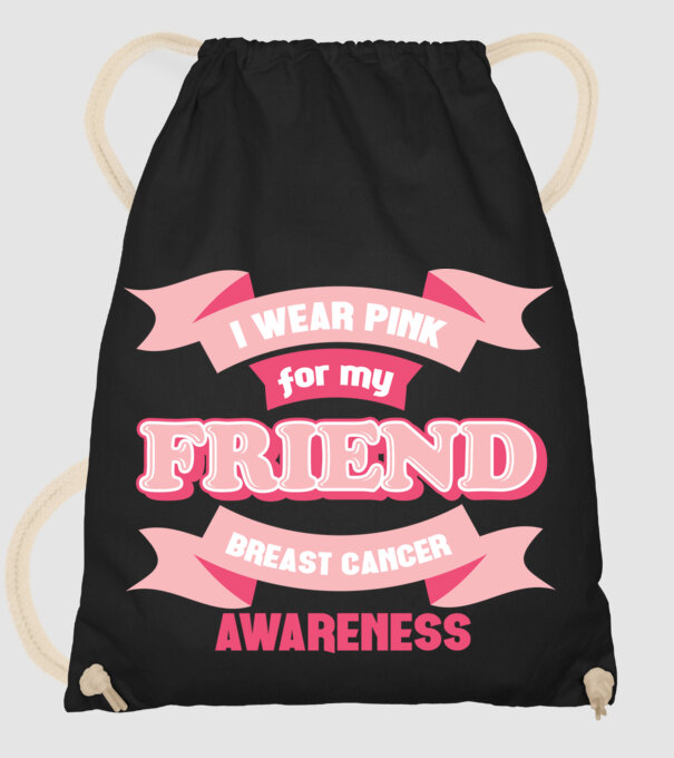 I wear pink for my friend minta fekete pólón