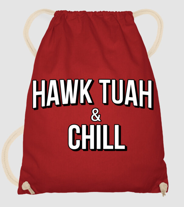 Hawk tuah and chill minta piros pólón