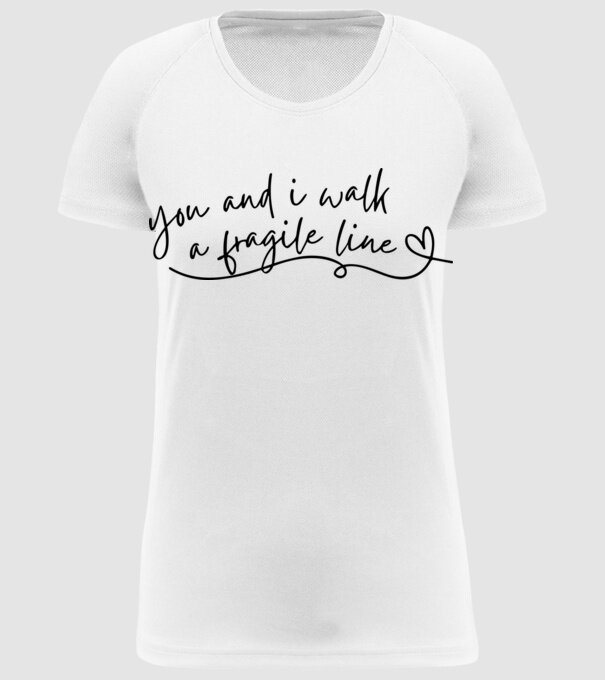 Taylor Swift you and i walk a fragile line minta fehér pólón