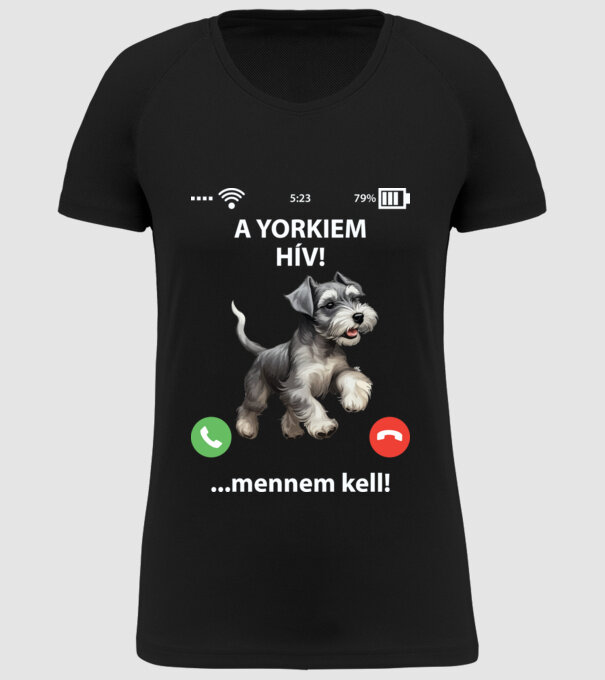 A YORKIEM hív mennem kell minta fekete pólón