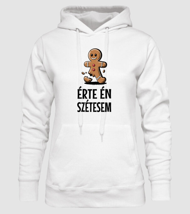 Érte én szétesem Mézeskalács fehér pólóra minta fehér pólón