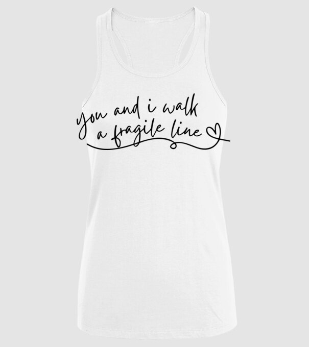 Taylor Swift you and i walk a fragile line minta fehér pólón