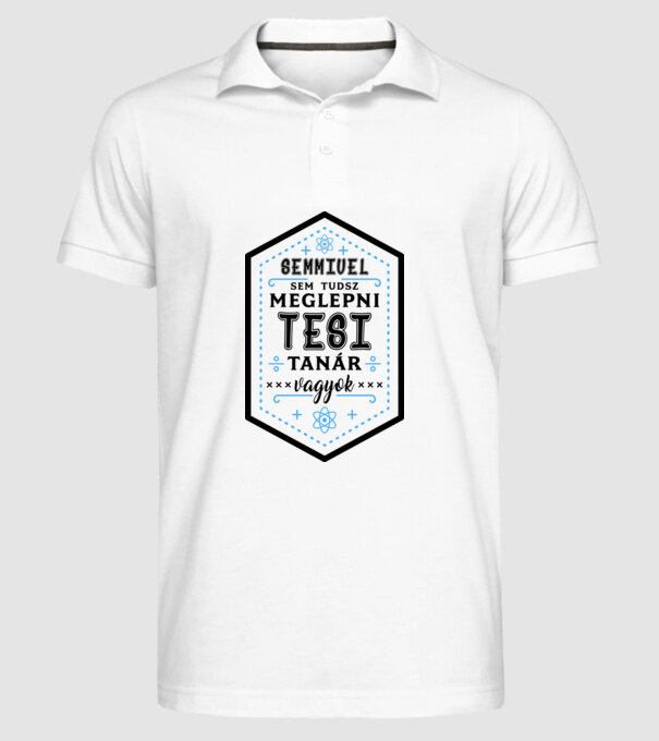 Semmivel sem tudsz meglepni TESI minta fehér pólón
