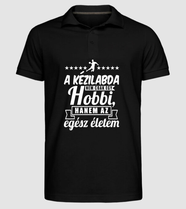 A kézilabda nem csak egy hobbi minta fekete pólón
