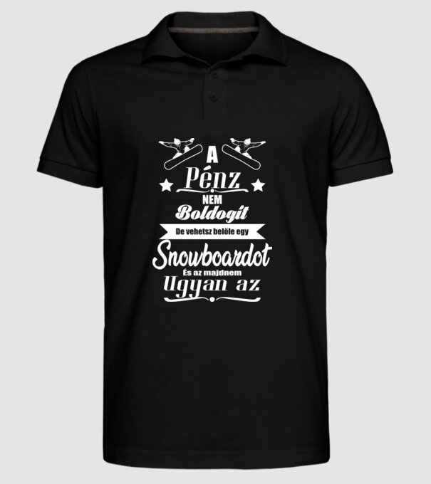 A pénz nem boldogít snowboard minta fekete pólón