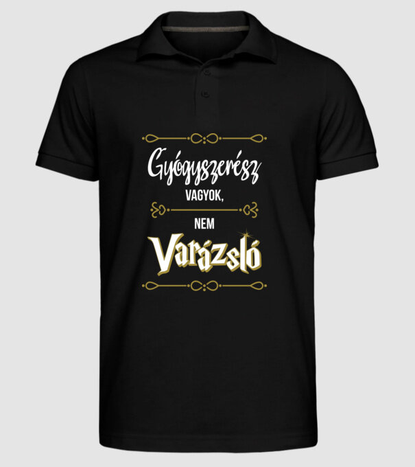 Gyógyszerész vagyok nem varázsló minta fekete pólón