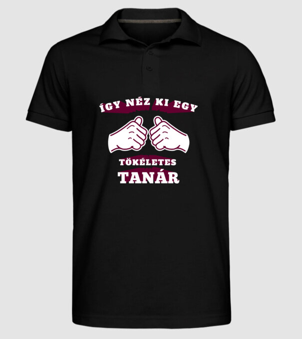 Így néz ki egy tökéletes TANÁR minta fekete pólón