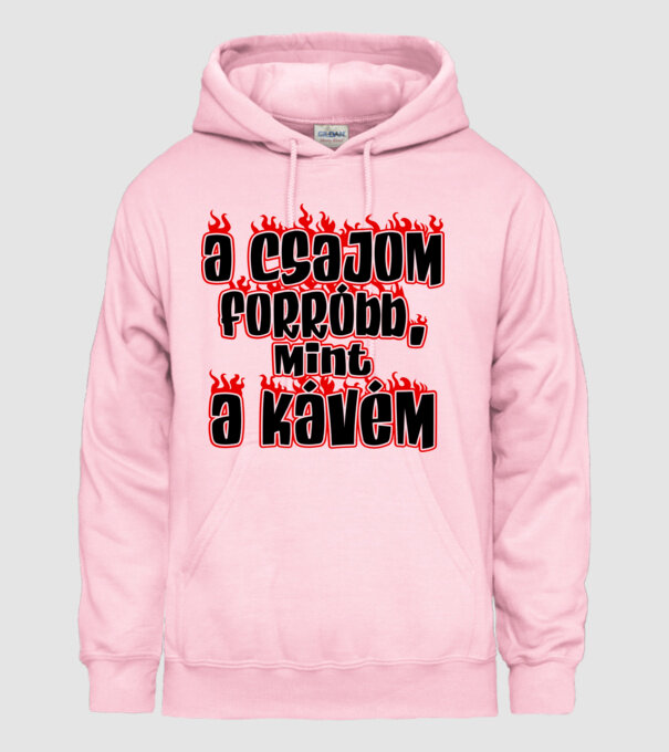 A csajom forróbb mint a kávém minta világos rózsaszín pólón
