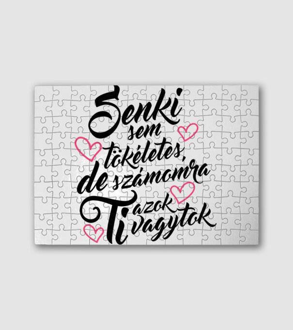 Számomra tökéletesek vagytok minta fehér pólón