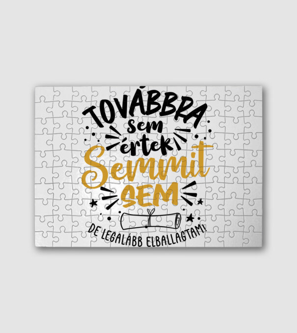Továbbra sem értek semmit minta fehér pólón