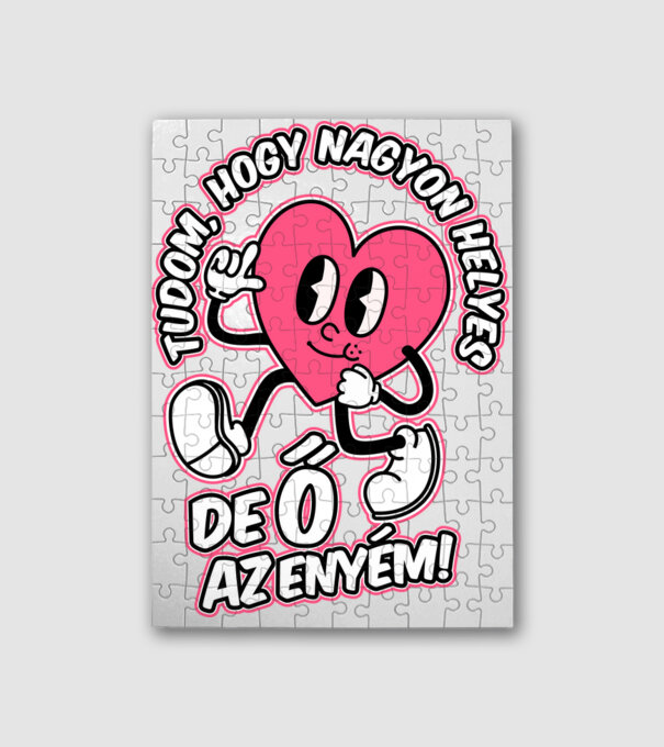 Tudom hogy helyes de ő az enyém minta fehér pólón