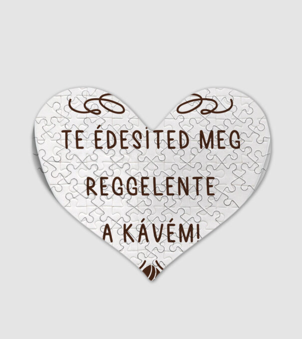 Te édesíted meg a kávém minta fehér pólón