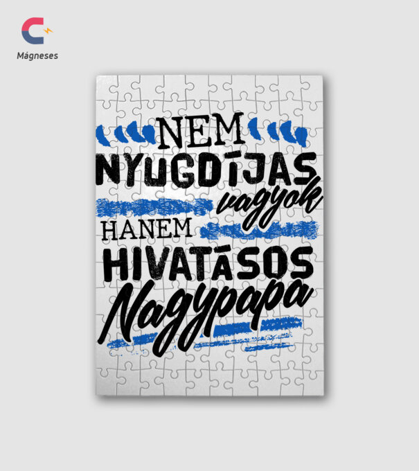 Nem nyugdíjas hanem Nagypapa minta fehér pólón