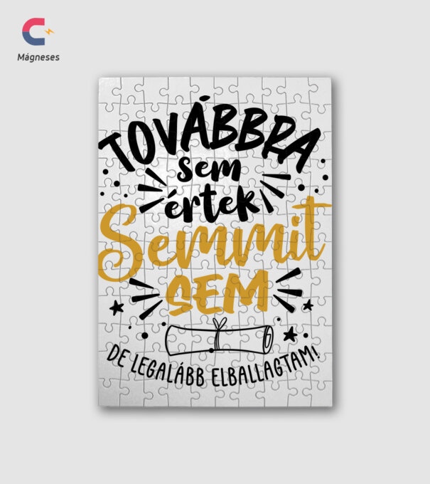 Továbbra sem értek semmit minta fehér pólón