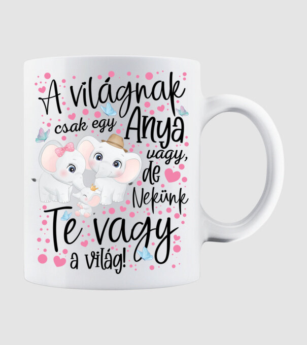 A világnak csak egy Anya vagy fehérre minta fehér pólón