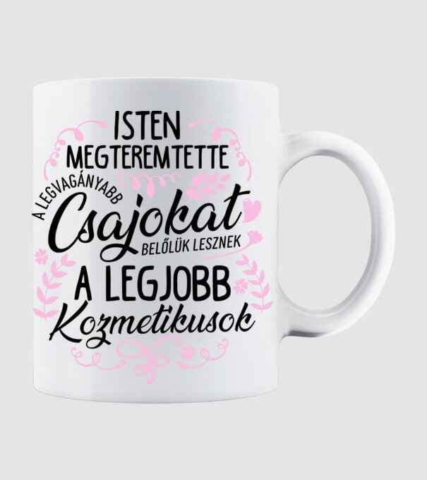 Legvagányabb csajok Kozmetikus minta fehér pólón