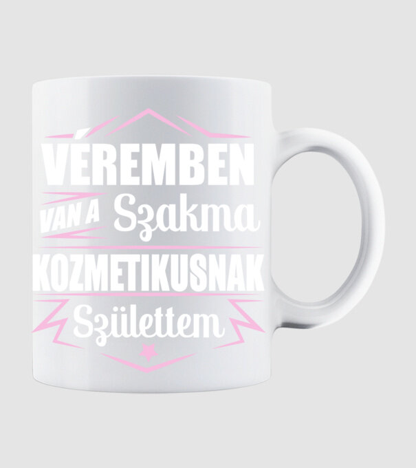 Véremben van a szakma Kozmetikus minta fehér pólón