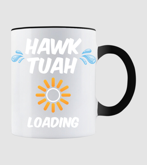 Hawk tuah loading spit on that thing minta fekete pólón