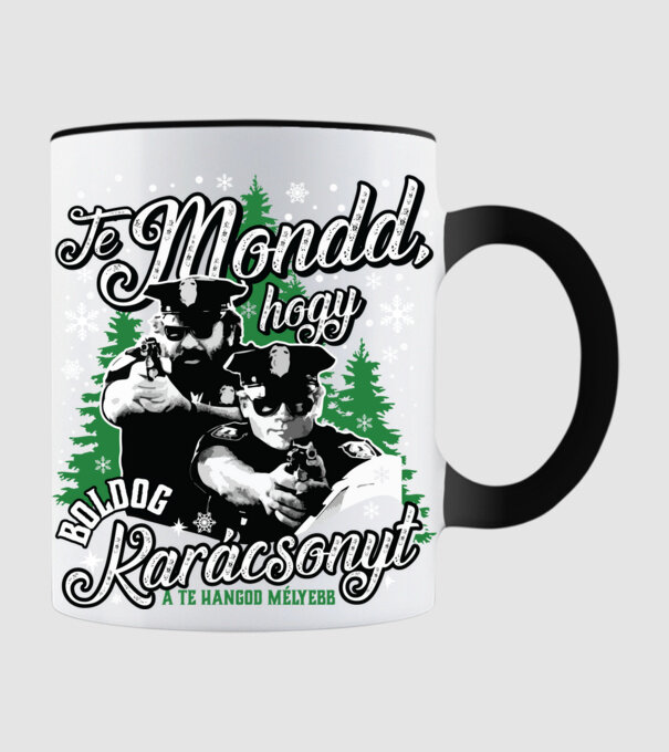 Te mondd hogy boldog karácsonyt minta fekete pólón