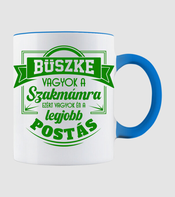 Büszke vagyok a szakmámra Postás minta világoskék pólón